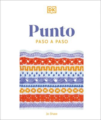 Punto Paso a Paso (Knitting Stitches Step-By-Step) 1
