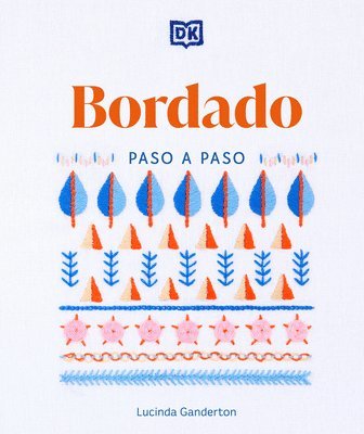 Bordado Paso a Paso (Embroidery Stitches Step-By-Step) 1