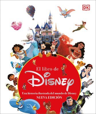 bokomslag El Libro de Disney (the Disney Book, Centenary Edition)