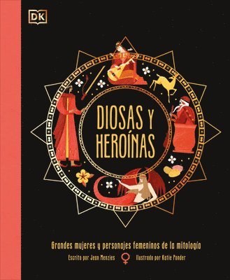 Diosas Y Heroínas (Goddesses and Heroines) 1