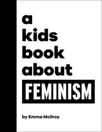 bokomslag A Kids Book about Feminism