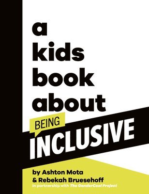 A Kids Book about Being Inclusive 1