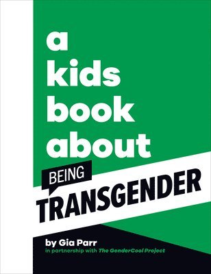 bokomslag A Kids Book about Being Transgender