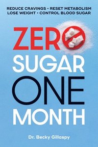 bokomslag Zero Sugar / One Month