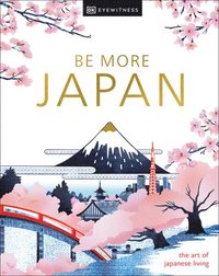 bokomslag Be More Japan