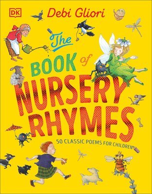 Debi Gliori - The Book of Nursery Rhymes, Inbunden