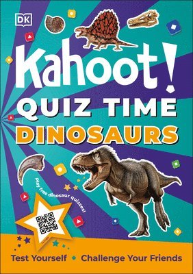 bokomslag Kahoot! Quiz Time Dinosaurs: 250 Trivia Questions (with Qr Codes Inside for 150 Interactive Bonus Questions) - Educational Kids Quiz Book