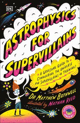 bokomslag Astrophysics for Supervillains