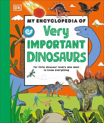 My Encyclopedia of Very Important Dinosaurs 1