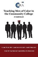 bokomslag Teaching Men of Color in the Community College: A Guidebook