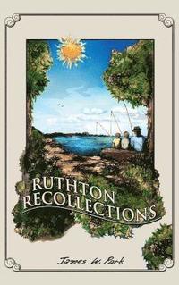 bokomslag Ruthton Recollections