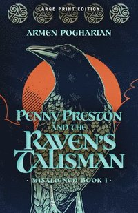 bokomslag Penny Preston and the Raven's Talisman