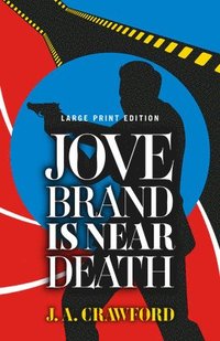 bokomslag Jove Brand Is Near Death