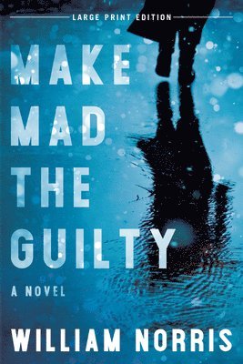 Make Mad the Guilty 1