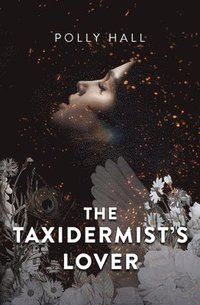 bokomslag The Taxidermist's Lover