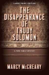 bokomslag The Disappearance of Trudy Solomon