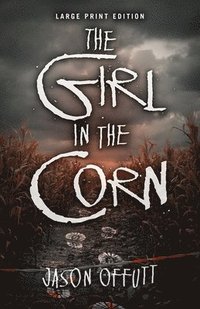 bokomslag The Girl in the Corn
