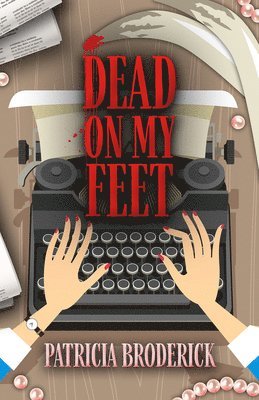 Dead on My Feet 1