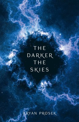 The Darker the Skies 1