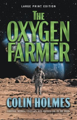 The Oxygen Farmer 1