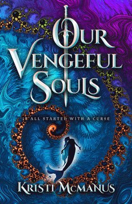 Our Vengeful Souls 1