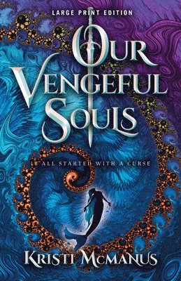 Our Vengeful Souls 1