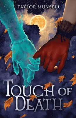 Taylor Munsell - Touch of Death, Häftad