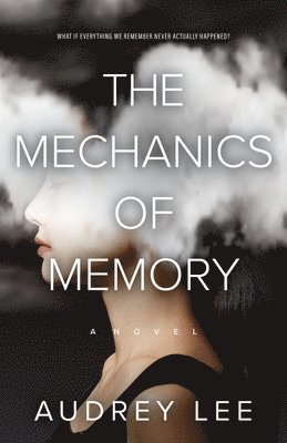 bokomslag The Mechanics of Memory