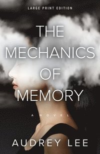 bokomslag Mechanics of Memory (Large Print Edition)