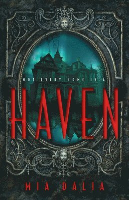 Mia Dalia - Haven, Inbunden