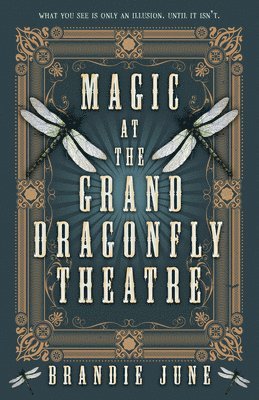 Magic at the Grand Dragonfly Theatre 1