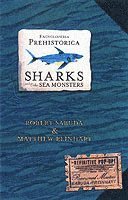 bokomslag Encyclopedia Prehistorica Sharks and Other Sea Monsters