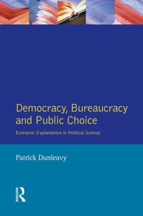 Patrick Dunleavy - Democracy, Bureaucracy and Public Choice, Häftad