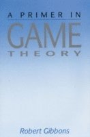 Primer In Game Theory, A