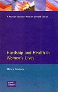 bokomslag Hardship & Health Womens Lives