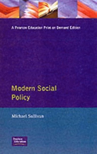 Michael Sullivan - Modern Social Policy, Häftad
