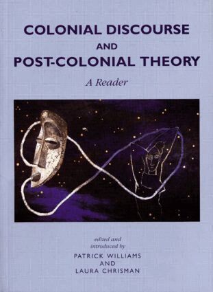 Patrick Williams, Laura Chrisman - Colonial Discourse and Post-Colonial Theory, Häftad