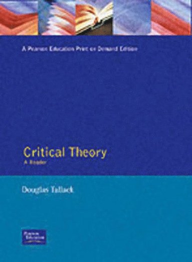 Douglas Tallack - Critical Theory, Häftad