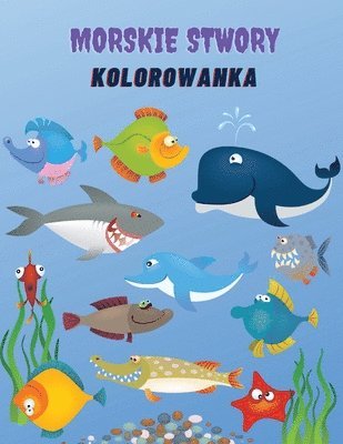 bokomslag Morskie Stwory Kolorowanka