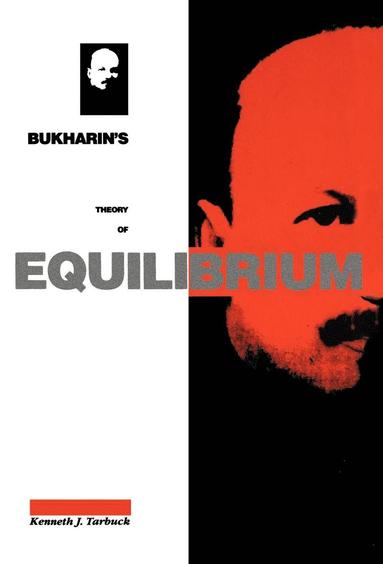 bokomslag Bukharin's Theory of Equilibrium: A Defence of Historical Materialism