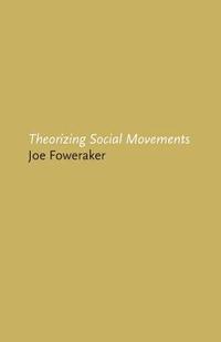 bokomslag Theorizing Social Movements