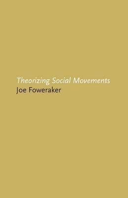 Theorizing Social Movements 1