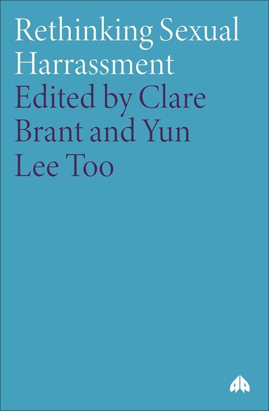 Yun Lee Too, Clare Brant, Yun Lee Too - Rethinking Sexual Harrassment, Häftad