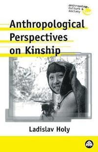 bokomslag Anthropological Perspectives on Kinship