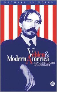 bokomslag Veblen and Modern America