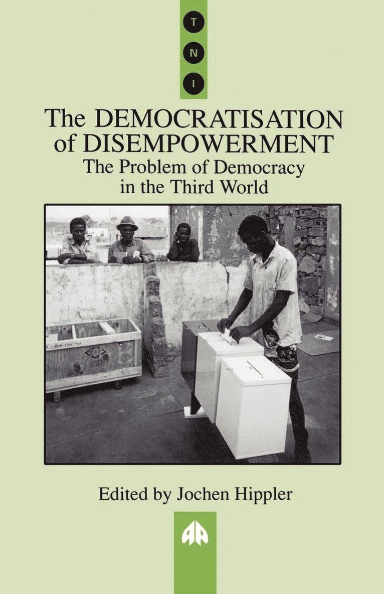 Hippler, Jochen Hippler - The Democratisation of Disempowerment, Häftad