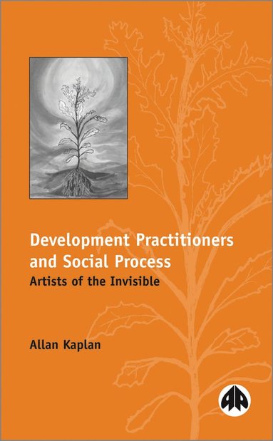 bokomslag Development Practitioners and Social Process