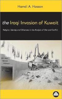 bokomslag The Iraqi Invasion of Kuwait