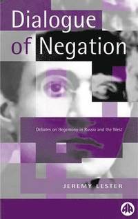 bokomslag The Dialogue of Negation