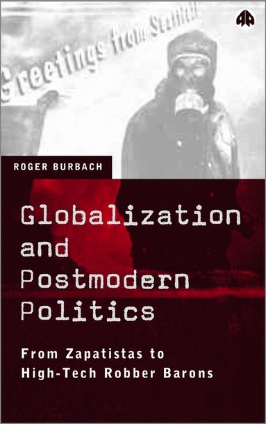 bokomslag Globalization and Postmodern Politics